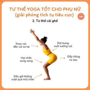 Tư thế yoga tốt cho phụ nữ (giải phóng tiêu cực)